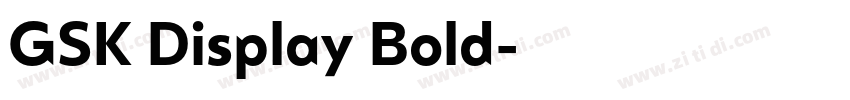 GSK Display Bold字体转换